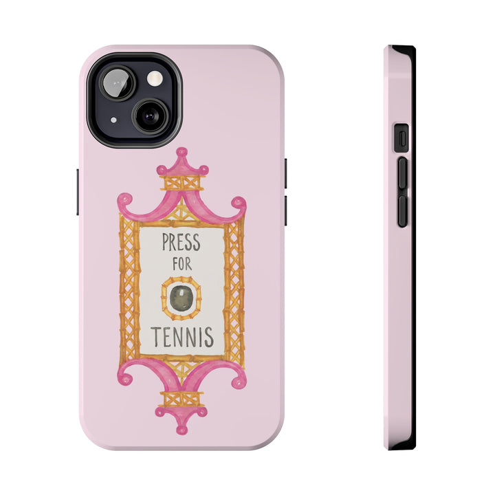 Press for Tennis Pink Tough Phone Case