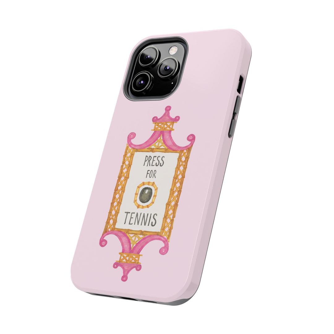 Press for Tennis Pink Tough Phone Case