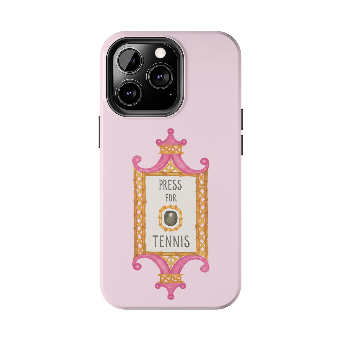 Press for Tennis Pink Tough Phone Case
