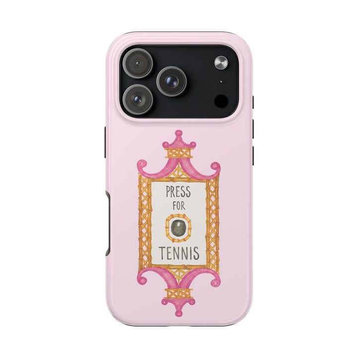 Press for Tennis Pink Tough Phone Case