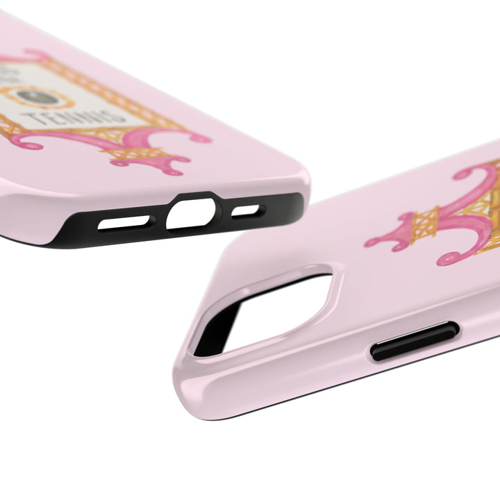 Press for Tennis Pink Tough Phone Case