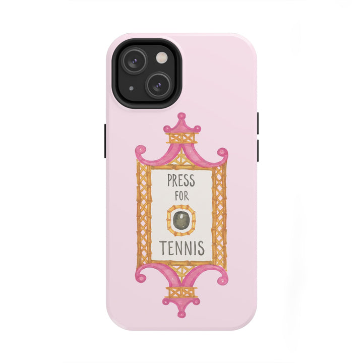 Press for Tennis Pink Tough Phone Case