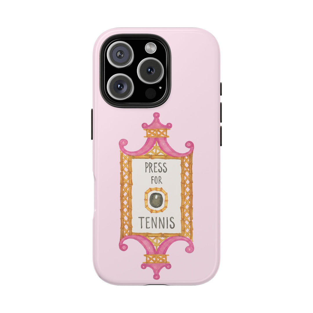 Press for Tennis Pink Tough Phone Case
