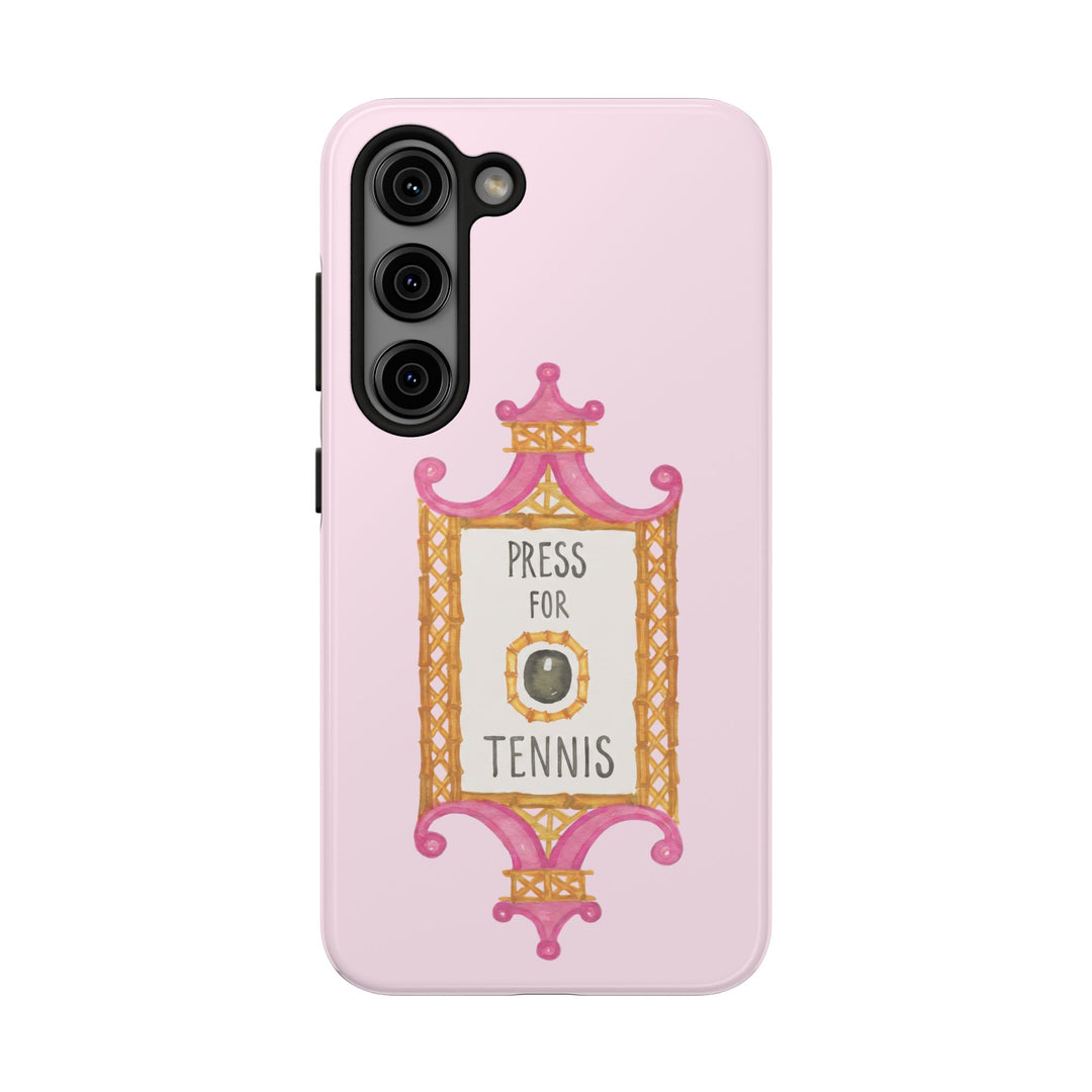 Press for Tennis Pink Tough Phone Case