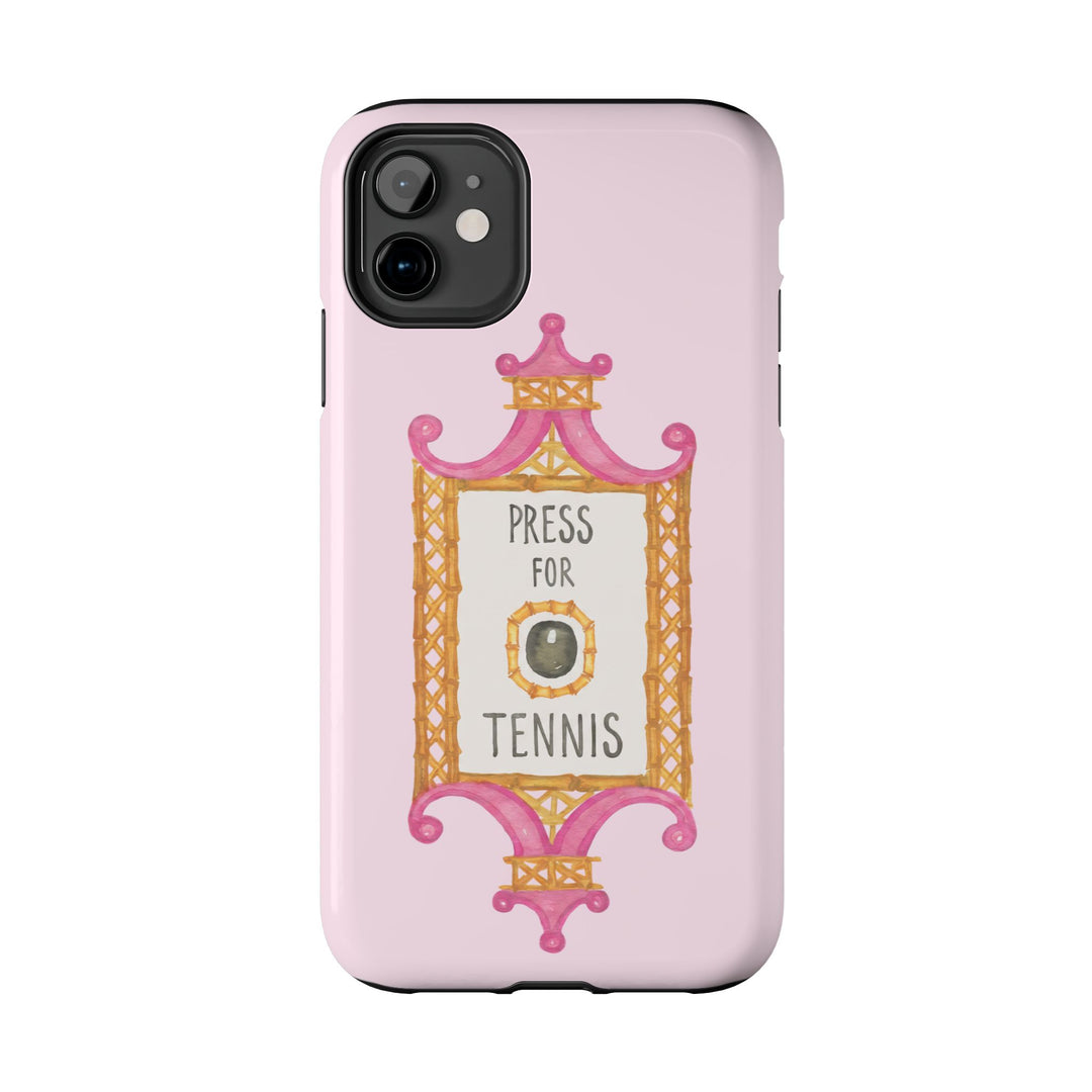 Press for Tennis Pink Tough Phone Case