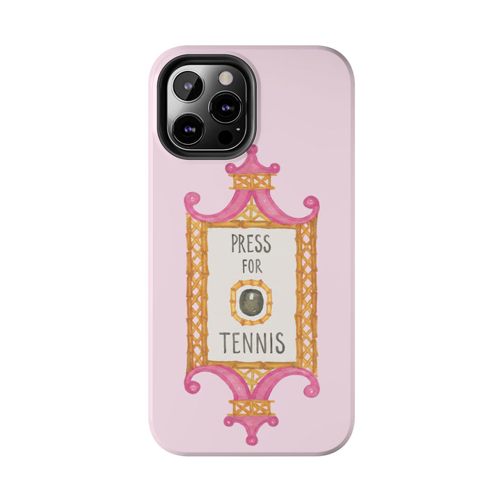 Press for Tennis Pink Tough Phone Case
