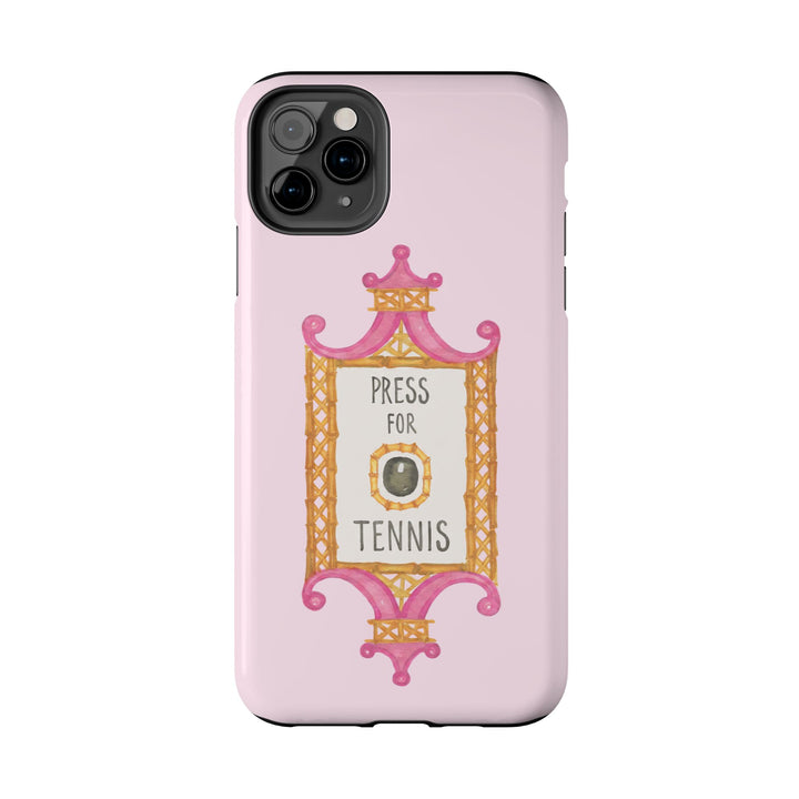 Press for Tennis Pink Tough Phone Case