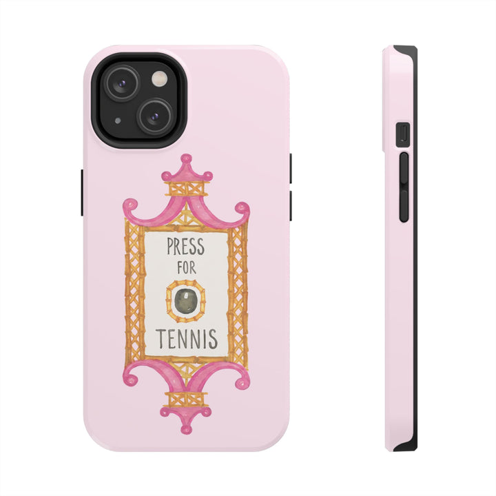 Press for Tennis Pink Tough Phone Case