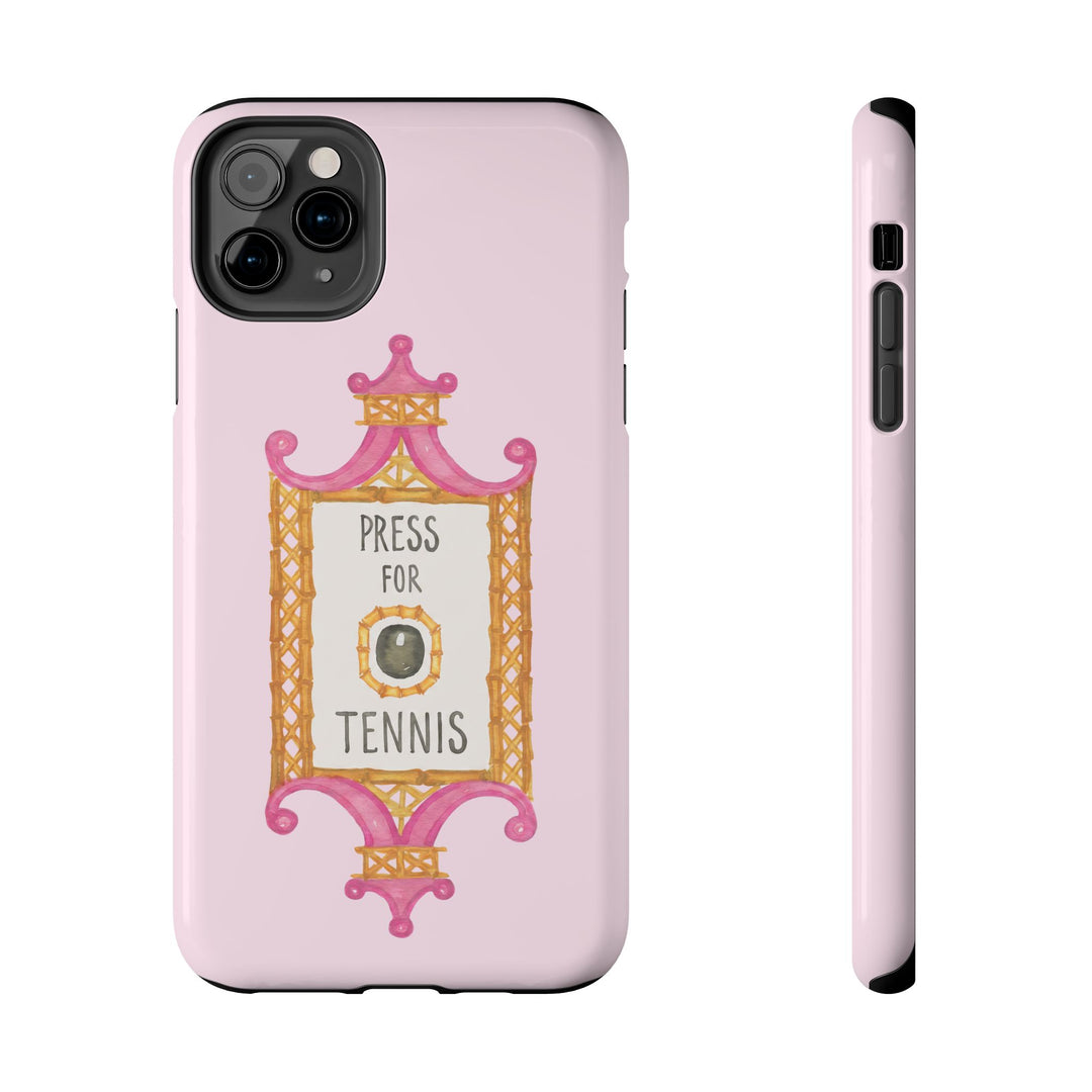 Press for Tennis Pink Tough Phone Case