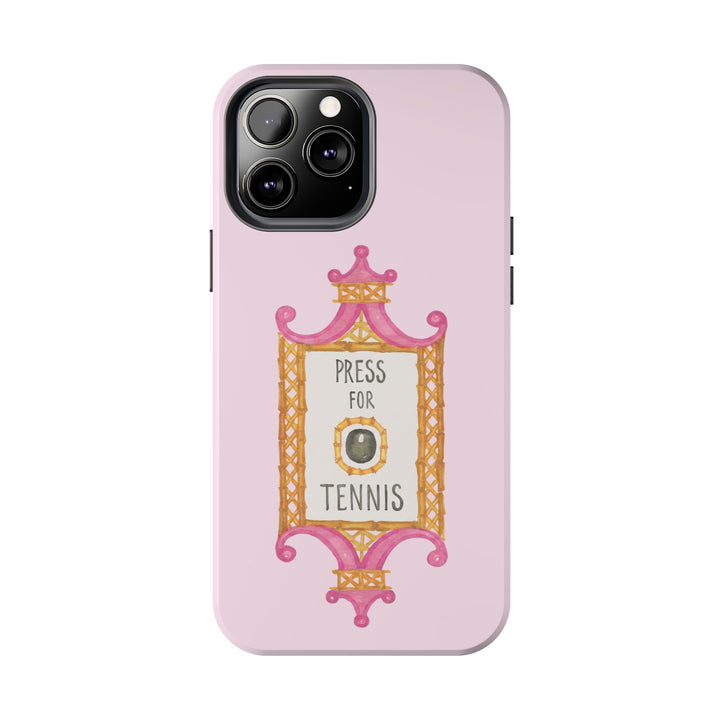 Press for Tennis Pink Tough Phone Case