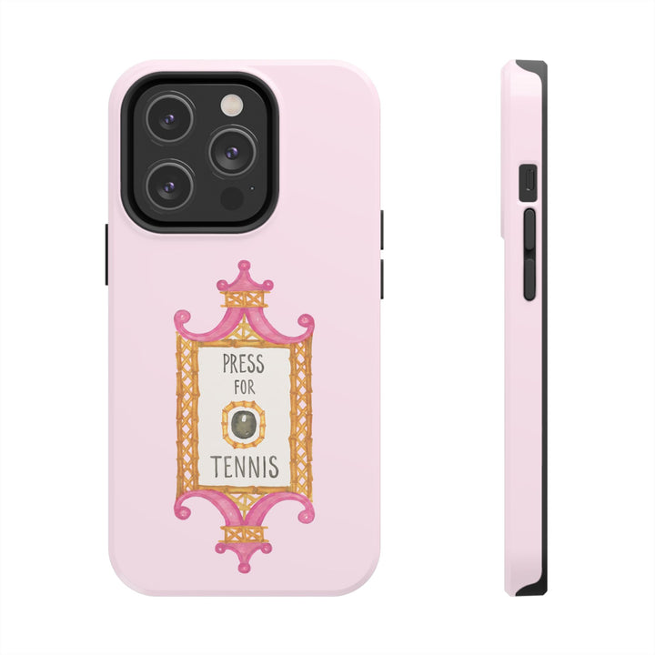 Press for Tennis Pink Tough Phone Case