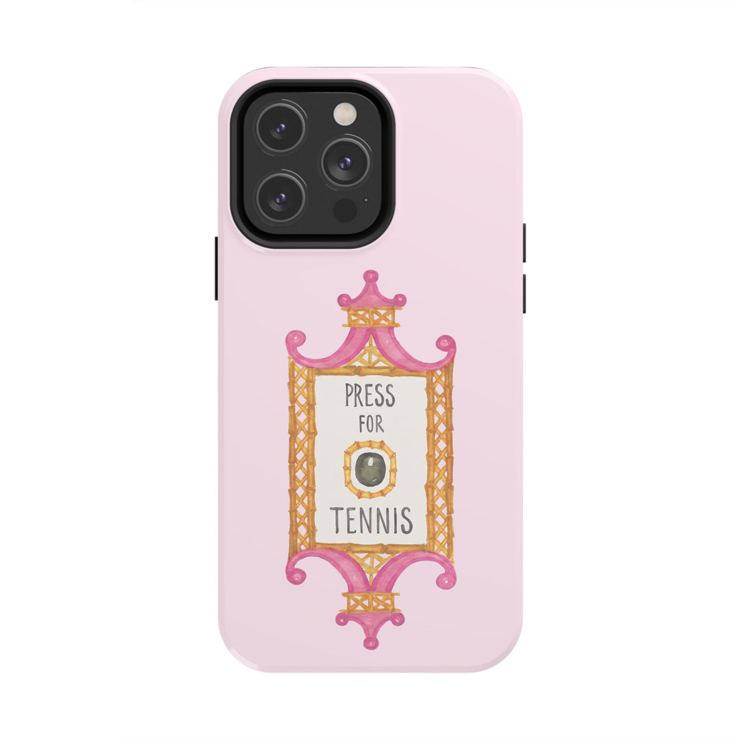 Press for Tennis Pink Tough Phone Case