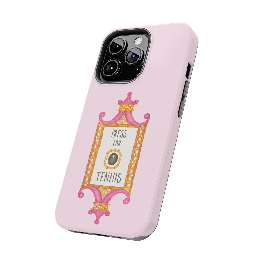 Press for Tennis Pink Tough Phone Case