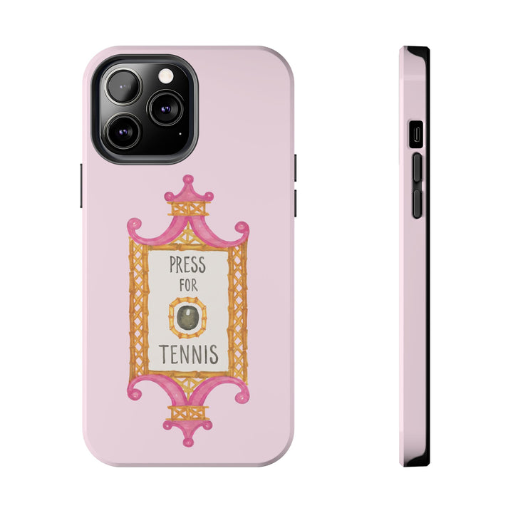 Press for Tennis Pink Tough Phone Case