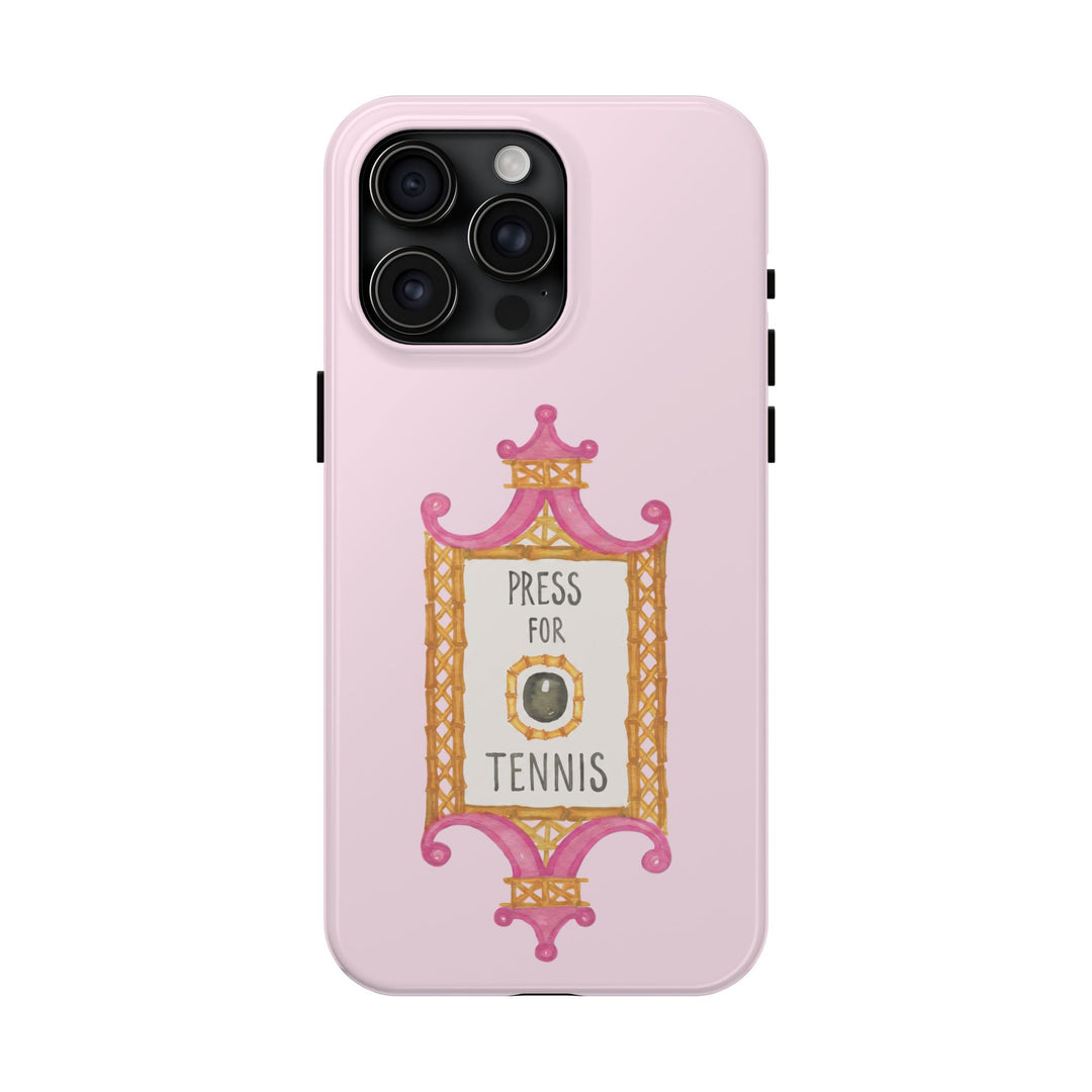 Press for Tennis Pink Tough Phone Case