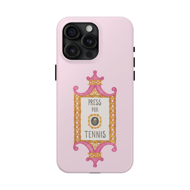 Press for Tennis Pink Tough Phone Case