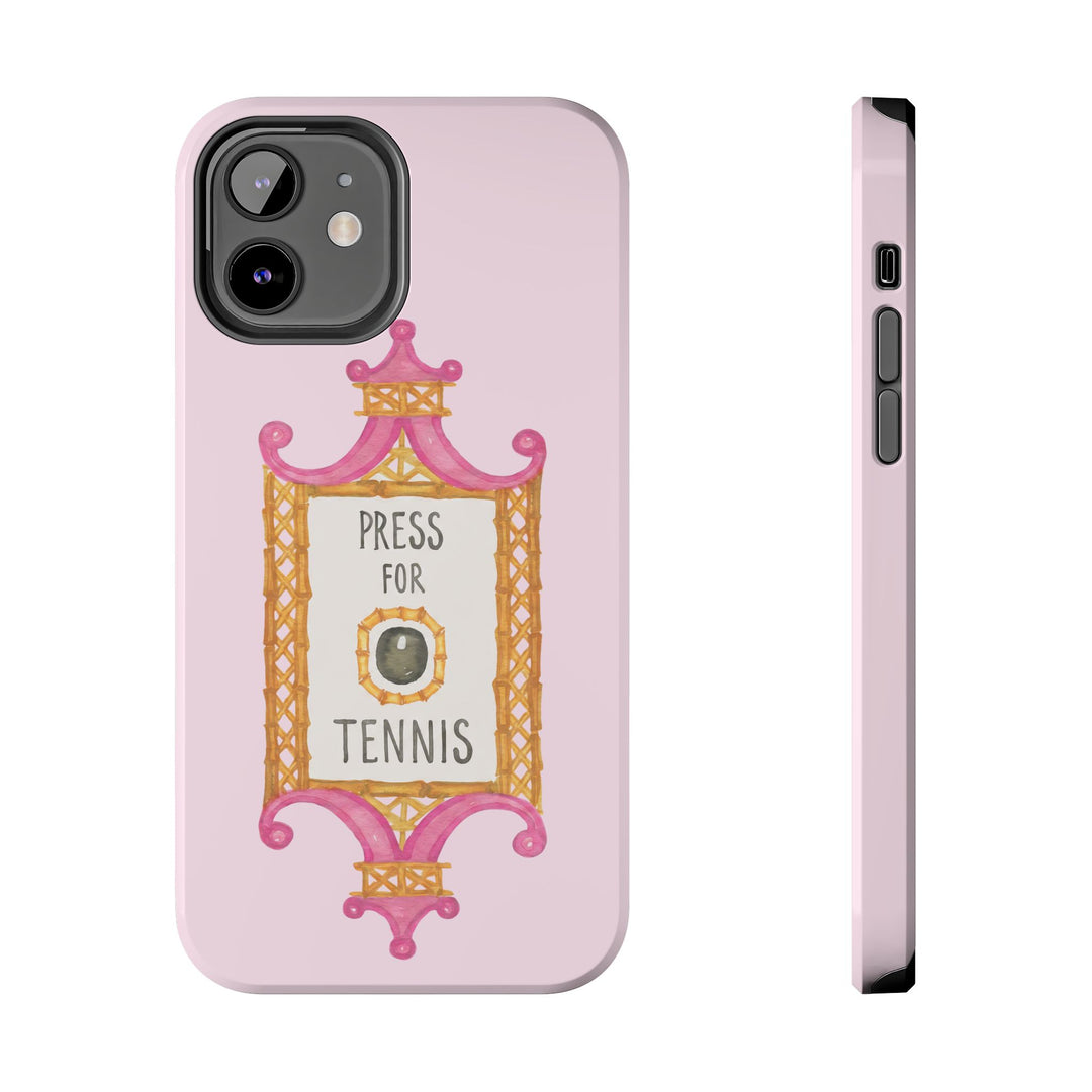 Press for Tennis Pink Tough Phone Case