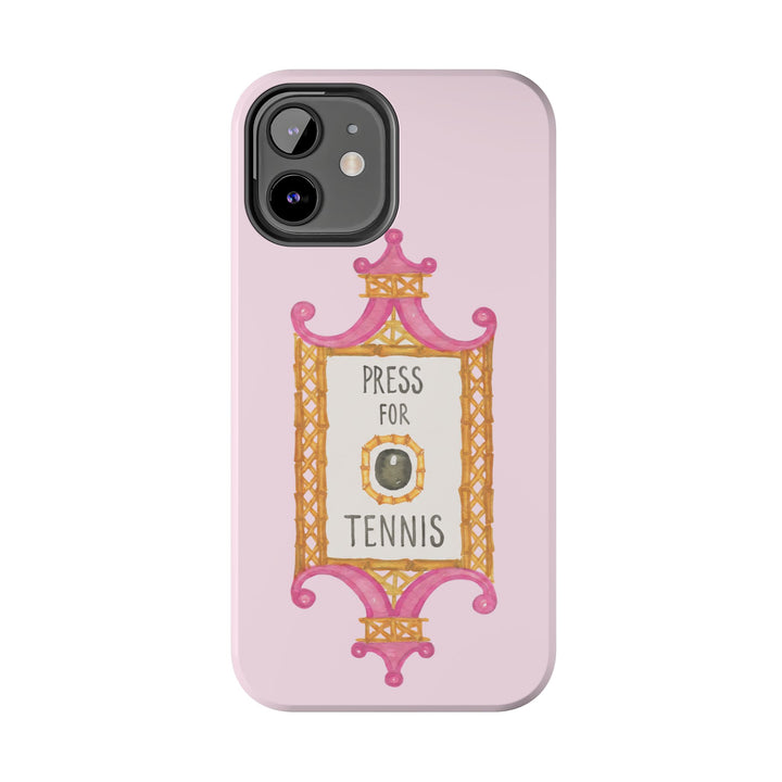 Press for Tennis Pink Tough Phone Case