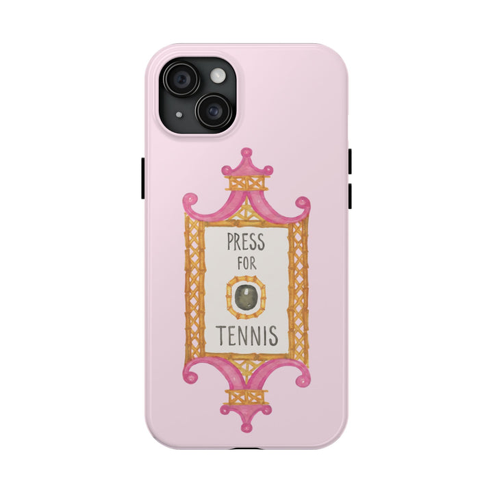 Press for Tennis Pink Tough Phone Case