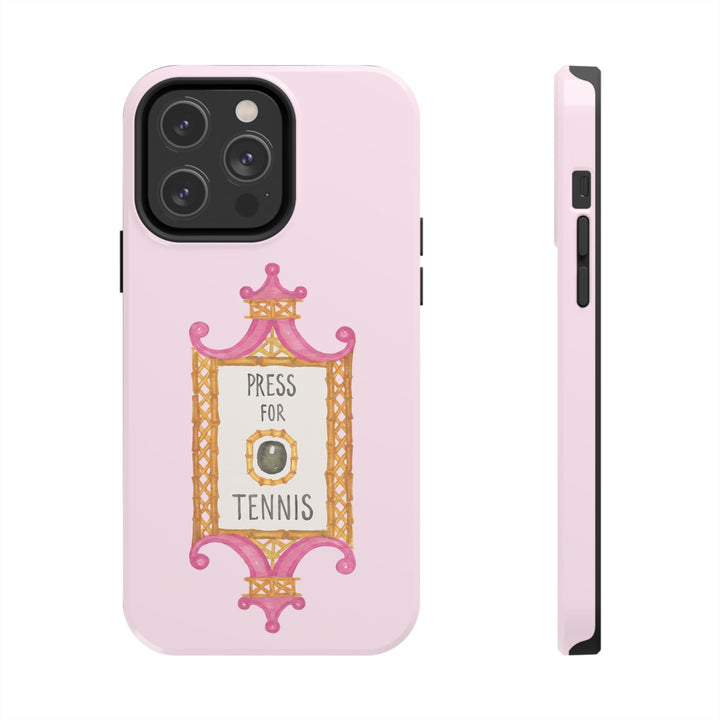 Press for Tennis Pink Tough Phone Case